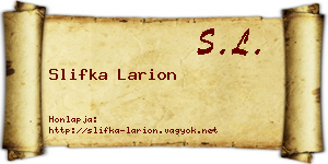 Slifka Larion névjegykártya